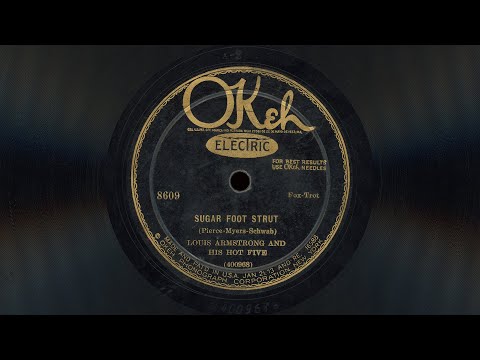“Sugar Foot Strut” – Louis Armstrong and his Hot Five (1928)