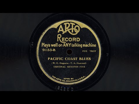 “Pacific Coast Blues” – Original Memphis Five (1922)