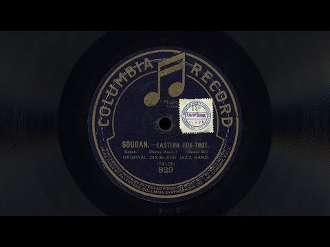 “Soudan” – Original Dixieland Jazz Band (1920)
