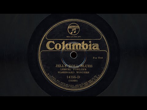 “Jelly Roll Blues” – Lemuel Fowler’s Washboard Wonders (1926)
