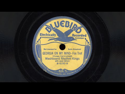 “Georgia on my Mind” – Washboard Rhythm Kings (1931)