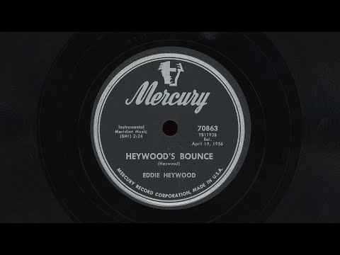 “Heywood’s Bounce” – Eddie Heywood (1955)