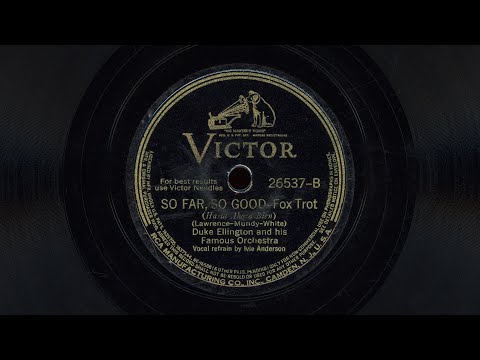 “So Far, So Good” – Duke Ellington and his Famous Orchestra (1940)