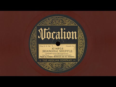 “Shanghai Shuffle” – Fletcher Henderson and his Orchestra (1924) f/Louis Armstrong