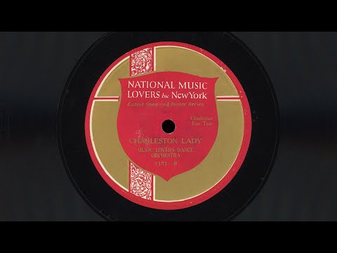“Charleston Lady” – Music Lovers Dance Orchestra (1925)