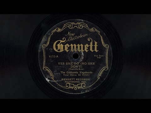 “Yes She Do (No She Don’t)” – The California Vagabonds (1927)