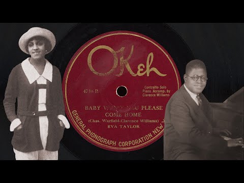 “Baby Won’t You Please Come Home” – Eva Taylor (1922)