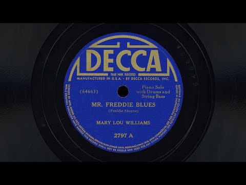 “Mr. Freddie Blues” – Mary Lou Williams (1938)