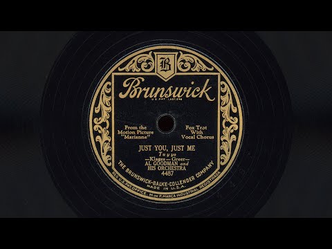 “Just You, Just Me” – Al Goodman and his Orchestra (1929)