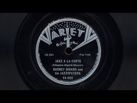 “Jazz A La Carte” – Barney Bigard and his Jazzopaters (1937)