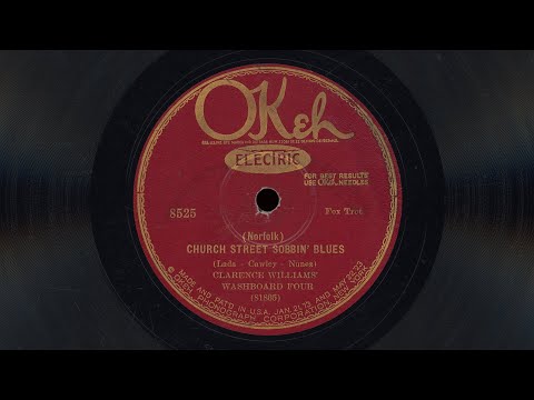 “(Norfolk) Church Street Sobbin’ Blues” – Clarence Williams’ Washboard Four (1927)