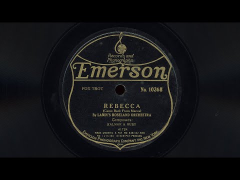 “Rebecca (Came Back From Mecca)” – Lanin’s Roseland Orchestra (1921)