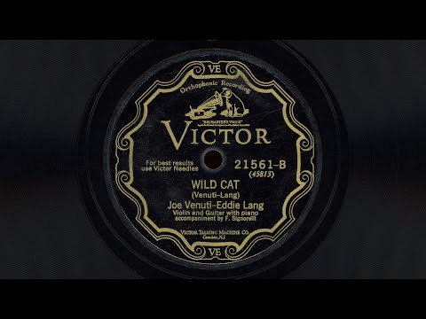 “Wild Cat” take 3 – Joe Venuti and Eddie Lang (1928)