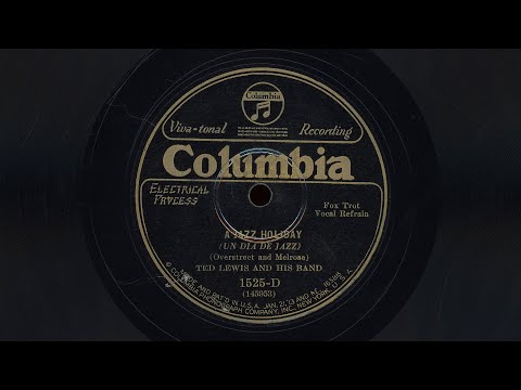 “A Jazz Holiday” – Ted Lewis and his Band (1928)