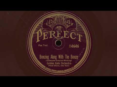 “Breezing Along With the Breeze” – California Ramblers (1926)