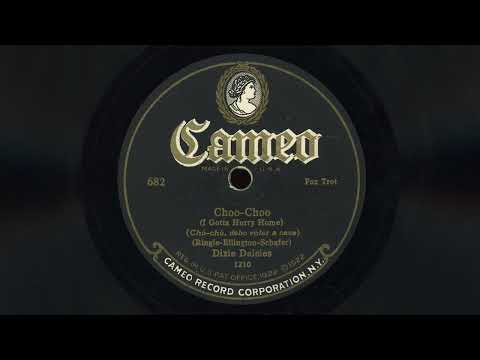 “Choo-Choo (I Gotta Hurry Home)” – Dixie Daisies (1924)