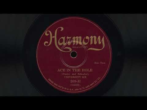 “Ace in the Hole” – University Six (1926)