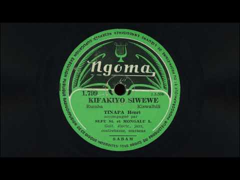 “Kifakiyo Siwewe” – Henri Tinapa (1957) Rumba Congolaise