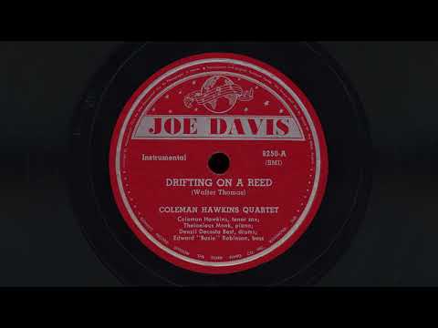 “Drifting on a Reed” – Coleman Hawkins Quartet (1944) f/ Thelonious Monk