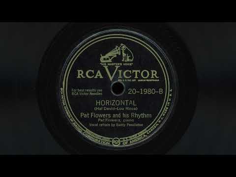 “Horizontal” – Bunty Pendleton with Pat Flowers and his Rhythm (1946)