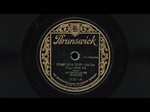 “Stomp Your Stuff” – Ray Miller and his Orchestra (1926)