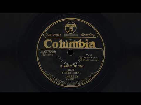 “It Won’t Be You” – Bessie Smith (1928)