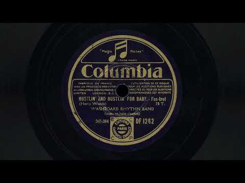 “Hustlin’ and Bustlin’ for Baby” – Washboard Rhythm Band (1933)
