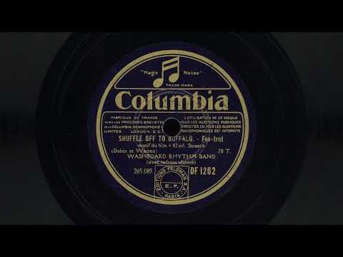 “Shuffle Off To Buffalo” – Washboard Rhythm Band (1933)