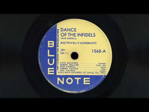 “Dance of the Infidels” – Bud Powell’s Modernists (1949)