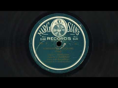 “Karpooton Tazulari” – Vartan Margosian (c. 1923)