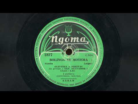 “Bolingo Se Motema” – Oliveira & Freitas du groupe San Salvador (c. 1957) – Ngoma 1827
