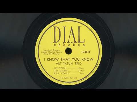 “I Know That You Know” – Art Tatum Trio (1944)