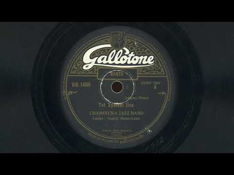 “Tot System Jive / Chaminuka” – Chaminuka Jazz Band – Gallotone GB.1659
