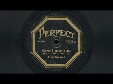 “Clover Blossom Blues” – Synco Jazz Band (1922)