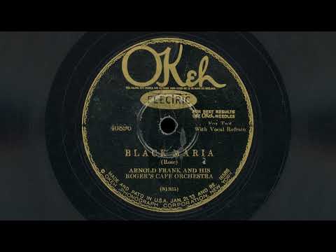 “Black Maria” – Arnold Frank and his Roger’s Cafe Orchestra (1927)