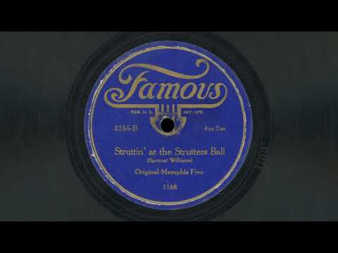 “Struttin’ at the Strutters Ball” – Original Memphis Five (1922)
