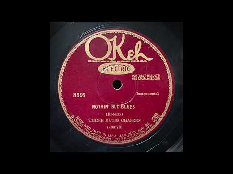 “Nothin’ But Blues” – Three Blues Chasers (1928)