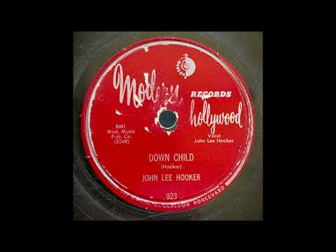 “Down Child” – John Lee Hooker (1953)