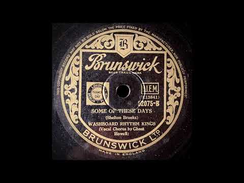 “Some of These Days” – Washboard Rhythm Kings (1933)