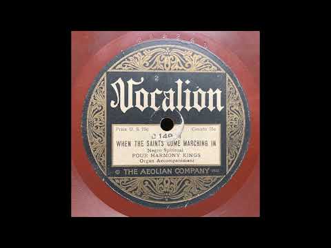 “When the Saints Come Marching In” – Four Harmony Kings (1924)