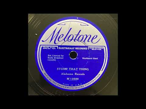 “Stomp That Thing” – Alabama Rascals (1932)