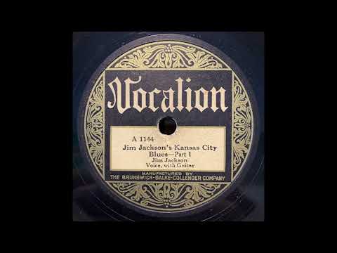 “Kansas City Blues Pt 1” – Jim Jackson