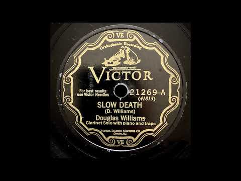“Slow Death” – Douglas Williams (1928)