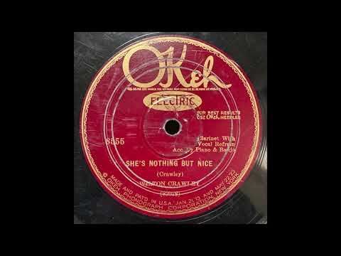 “She’s Nothing But Nice” – WIlton Crawley (1927)