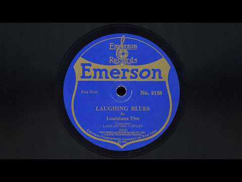 “Laughing Blues” – Louisiana Five (1919)